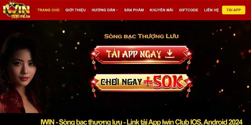 Lý do vì sao người dùng luôn tin tưởng iwin